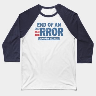 Vintage End Of An Error 2021 Baseball T-Shirt